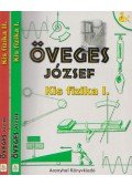 Öveges József - Kis fizika I-II.