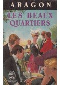 Aragon, Louis - Les Beaux Quartiers