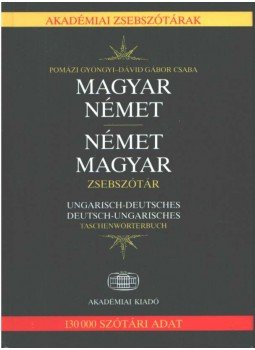 Pomázi Gyöngyi, Dávid Gábor Csaba - Magyar-német német-magyar zsebszótár Pomázi Gyöngyi, Dávid Gábor Csaba - Magyar-német német-magyar zsebszótár, Budapest 2007 antikvár könyv