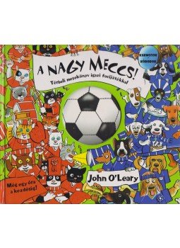 John O'Leary - A nagy meccs! John O'Leary - A nagy meccs!, Budapest 0 antikvár könyv