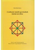 Mesterházi Zsuzsa - A nehezen tanuló gyermekek iskolai nevelése