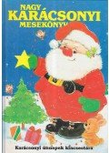 Mezey Katalin - Nagy karácsonyi mesekönyv