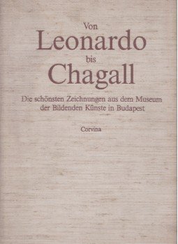 Gerszi Teréz - Von Leonardo bis Chagall Gerszi Teréz - Von Leonardo bis Chagall, Budapest 1988 antikvár könyv