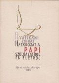  - Határozat a papi szolgálatról és életről