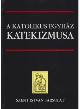 - A katolikus egyház katekizmusa - A katolikus egyház katekizmusa, Budapest 1994 antikvár könyv