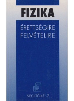 Varga Antal - Fizika Varga Antal - Fizika, Budapest 2001 antikvár könyv