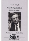 Szűrös Mátyás - Cselekvő politikával a magyarságért