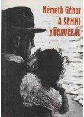 Németh Gábor - A semmi könyvéből