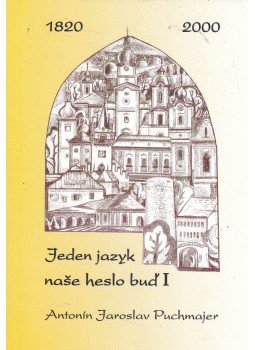 Viktor Viktora, Jaroslav Vycichlo - Jeden jazyk nase heslo bud' I 1820-2000 Viktor Viktora, Jaroslav Vycichlo - Jeden jazyk nase heslo bud' I 1820-2000, Plzen 2001 antikvár könyv