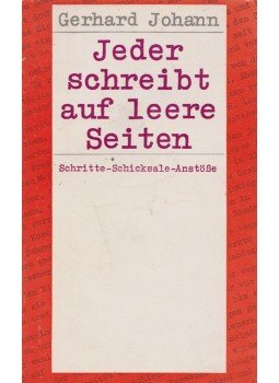 Gerhard Johann - Jeder schreibt auf leere Seiten, Berlin 1971 antikvár könyv