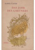 Karel Capek - Das Jahr des Gärtners