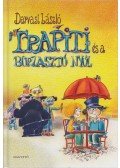 Darvasi László - Trapiti és a borzasztó nyúl