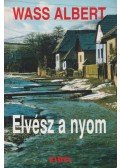 Wass Albert - Elvész a nyom