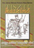 Bús János,Maruzs Roland,Rácz Balázs - Tiszti kaszinó avagy szilárd bástyánk rései