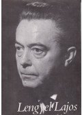 Szántó Tibor,Haiman György,Kass János,Kéki Béla,Miklósi Imre,Gera Mihály,Kerényi Mária,Lengyel Lajos - Lengyel Lajos könyvtervező, fotográfus, oktató és humanista