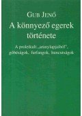 Gub Jenő - A könnyező egerek története