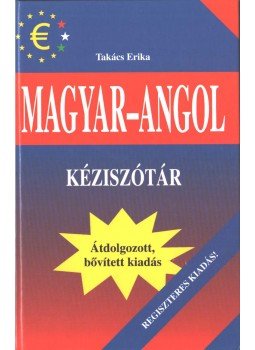 Takács Erika - Magyar-angol kéziszótár (Regiszteres kiadás),  2002 antikvár könyv