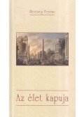 Herczeg Ferenc - Az élet kapuja