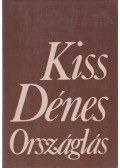Kiss Dénes - Országlás