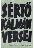 Sértő Kálmán - Sértő Kálmán versei