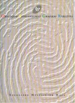 Mezei Ottó - II. Országos Színesnyomat Grafikai Kiállítás, Szekszárd 1997 antikvár könyv