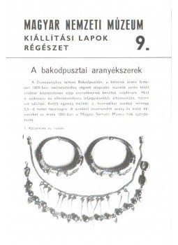 Kovrig Ilona - A bakodpusztai aranyékszerek Kovrig Ilona - A bakodpusztai aranyékszerek, 1977 antikvár könyv