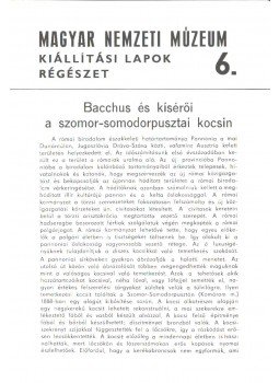 B. Bónis Éva - Bacchus és kísérői a szomor-somodorpusztai kocsin,  1977 antikvár könyv
