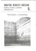 Stanczik Ilona - Tell-telepek a bronzkorban