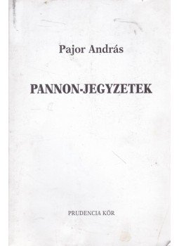 Pajor András - Pannon-jegyzetek (dedikált) Pajor András - Pannon-jegyzetek (dedikált), 0 antikvár könyv