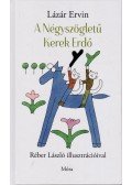 Lázár Ervin - A Négyszögletű Kerek Erdő