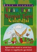 Máté Gizella - Vidám Tapsi és Mérges Tapsi kalandjai