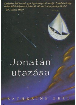 Katherine Bell - Jonatán utazása Katherine Bell - Jonatán utazása, Budapest 1999 antikvár könyv