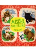 Josef Menzel - Mischa Kugelrund im Walde