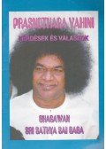 Sri Sathya Sai Baba - Prasnothara Vahini - Kérdések és válaszok