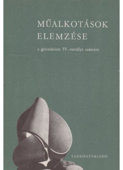 Dr. Maksay László - Műalkotások elemzése Dr. Maksay László - Műalkotások elemzése, Budapest 1979 antikvár könyv