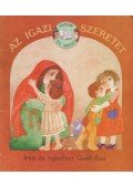 Gaál Éva - Az igazi szeretet