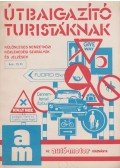 Salgó György,Dr. Soós Péter - Útbaigazító turistáknak