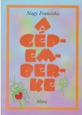 Nagy Franciska - A gépemberke