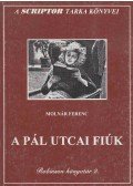 Molnár Ferenc - A Pál utcai fiúk
