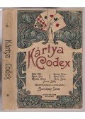 Jókai Mór,Rákosi Jenő,Mikszáth Kálmán,Herczeg Ferenc,Rákosi Viktor,Bródy Sándor,Ambrus Zoltán - Kártya Codex