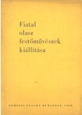 Pogány Ö. Gábor dr.,Mario Penelope - Fiatal olasz festőművészek kiállítása