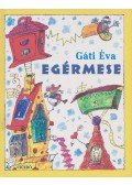 Gáti Éva - Egérmese (dedikált)