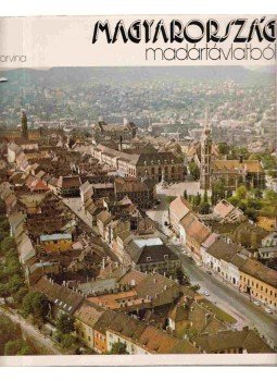 Baktai Ferenc - Magyarország madártávlatból Baktai Ferenc - Magyarország madártávlatból, Budapest 1974 antikvár könyv