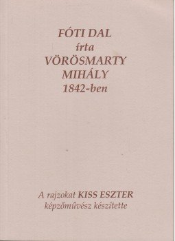 Vörösmarty Mihály - Fóti dal, Fót 0 antikvár könyv