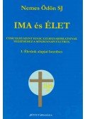 Nemes Ödön - Ima és élet I. - Életünk alapjai Istenben