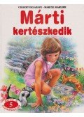 Gilbert Delahaye,Marcel Marlier - Márti kertészkedik
