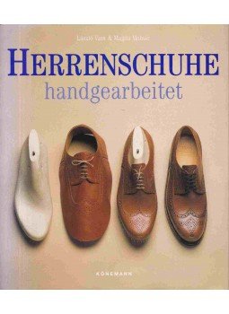 Vass László, Molnár Magda - Herrenschuhe handgearbeitet Vass László, Molnár Magda - Herrenschuhe handgearbeitet, Köln 1999 antikvár könyv