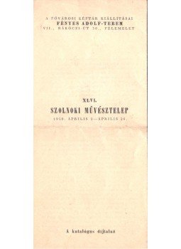 Székely Zoltán - XLVI. Szolnoki Művésztelep Székely Zoltán - XLVI. Szolnoki Művésztelep, 1950 antikvár könyv
