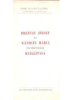 Balogh András - Breznay József és Gánóczy Mária festőművészek kiállítása,  1961 antikvár könyv