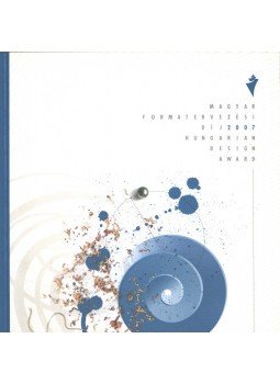  - Magyar formatervezési díj 2007,  2007 antikvár könyv